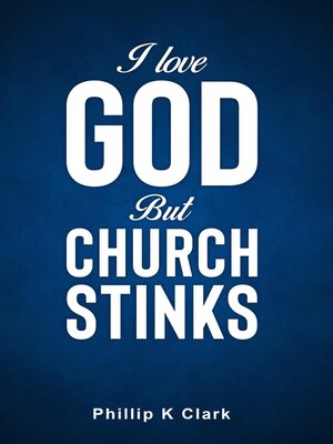 cover image of I Love God But Church Stinks